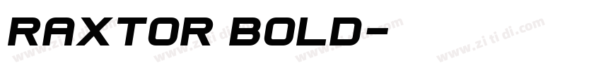 Raxtor Bold字体转换